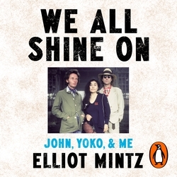 Book cover of We All Shine On by Elliot Mintz