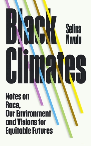 Book cover of Black Climates by Selina Nwulu
