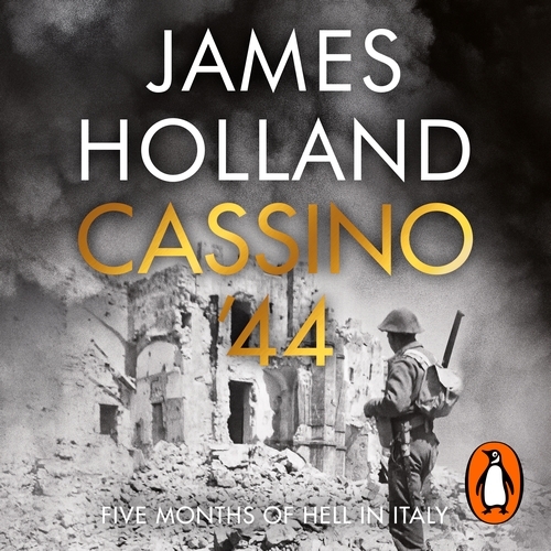 Book cover of Cassino '44 by James Holland