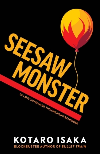 Book cover of Seesaw Monster by Kotaro Isaka