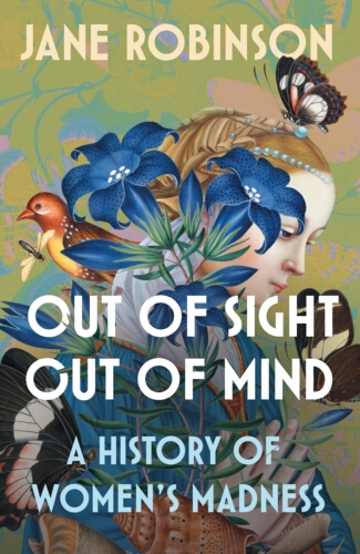 Book cover of Out of Sight, Out of Mind by Jane Robinson