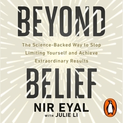 Book cover of Beyond Belief by Nir Eyal, Julie Li