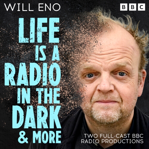 Book cover of Life is a Radio in the Dark & more by Will Eno