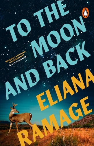 Book cover of To the Moon and Back by Eliana Ramage