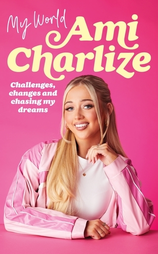 Book cover of My World by Ami Charlize