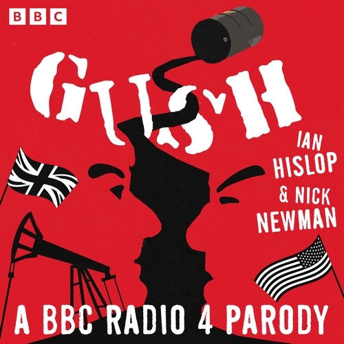 Book cover of Gush by Ian Hislop, Nick Newman