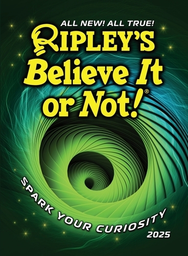 Book cover of Ripley’s Believe It or Not! 2025 by Ripley