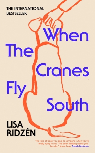 Book cover of When the Cranes Fly South by Lisa Ridzén