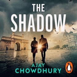 Book cover of The Shadow by Ajay Chowdhury