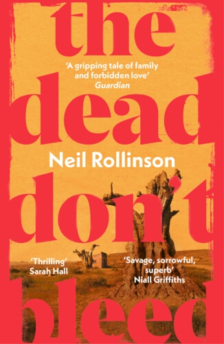 Book cover of The Dead Don't Bleed by Neil Rollinson