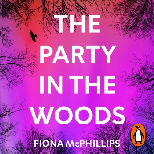 Book cover of The Party in the Woods by Fiona McPhillips