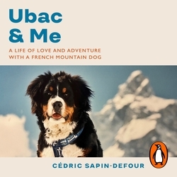 Book cover of Ubac and Me by Cédric Sapin-Defour