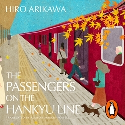 Book cover of The Passengers on the Hankyu Line by Hiro Arikawa