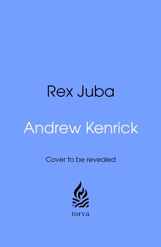 Book cover of Rex Juba by Andrew Kenrick