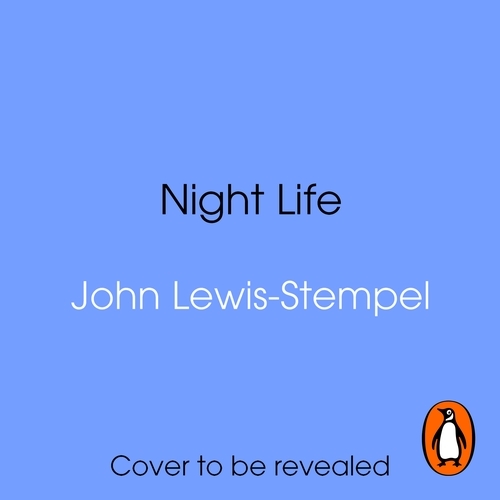 Book cover of Night Life by John Lewis-Stempel