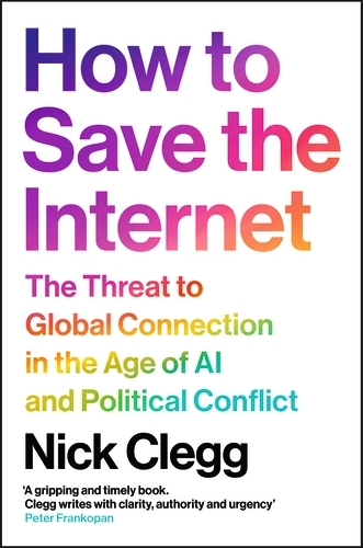Book cover of How to Save the Internet by Nick Clegg
