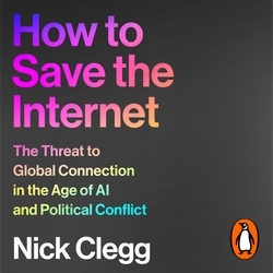 Book cover of How to Save the Internet by Nick Clegg