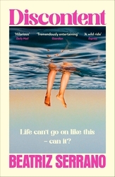 Book cover of Discontent by Beatriz Serrano