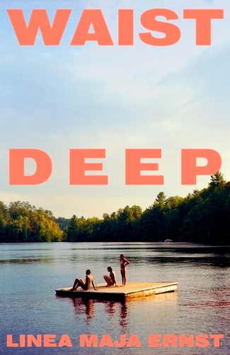 Book cover of Waist Deep by Linea Maja Ernst