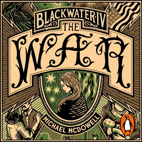 Book cover of Blackwater IV: The War by Michael McDowell