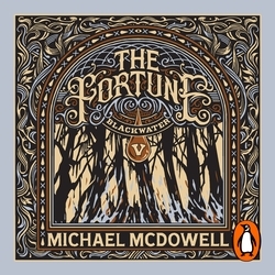Book cover of Blackwater V: The Fortune by Michael McDowell