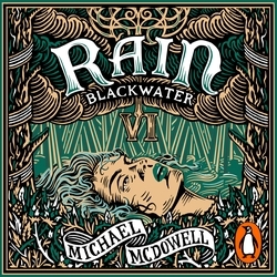 Book cover of Blackwater VI: Rain by Michael McDowell