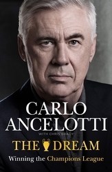 Book cover of The Dream by Carlo Ancelotti