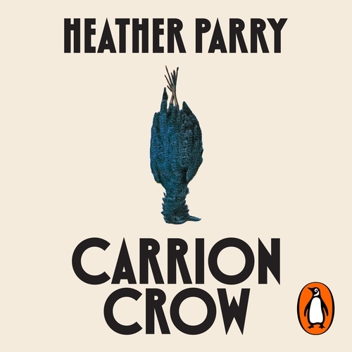 Book cover of Carrion Crow by Heather Parry