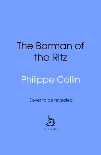 Book cover of The Barman of the Ritz by Philippe Collin