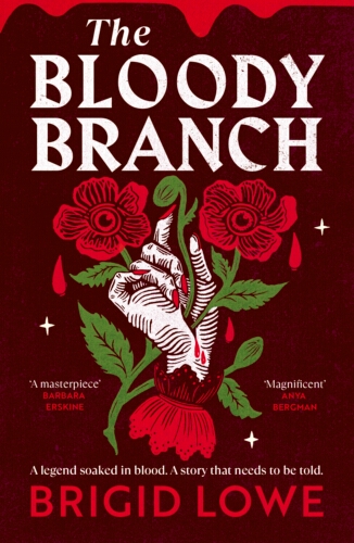 Book cover of The Bloody Branch by Brigid Lowe