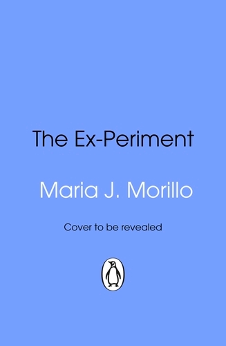 Book cover of The Ex-Periment by Maria J. Morillo Flores