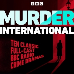 Book cover of Murder International by Guy de Maupassant, Francis King, Alexander Pushkin, Friedrich Dürrenmatt, H. G. Wells, Julian Symonds, Wilkie Collins, Honoré De Balzac, W. Somerset Maugham, Stacy Aumonier