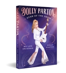 Book cover of Star of the Show by Dolly Parton