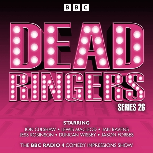 Book cover of Dead Ringers: Series 26 Plus Christmas Specials by Tom Jamieson, Nev Fountain