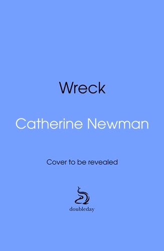 Book cover of Wreck by Catherine Newman