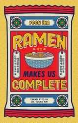 Book cover of Ramen Makes us Complete by Yoon Ina