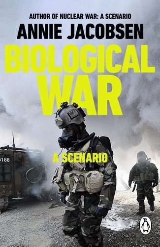 Book cover of Biological War by Annie Jacobsen