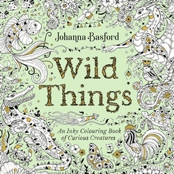 Book cover of Wild Things by Johanna Basford