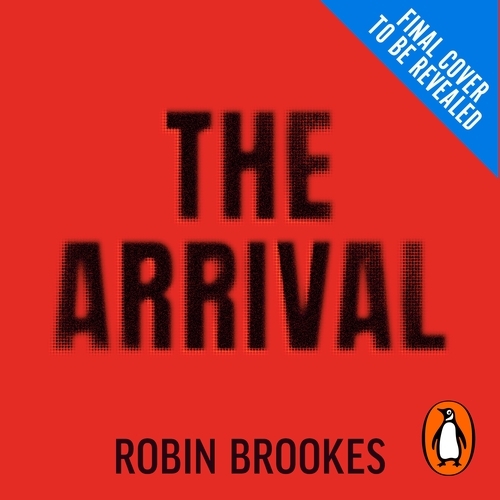 Book cover of The Arrival by Robin Brookes