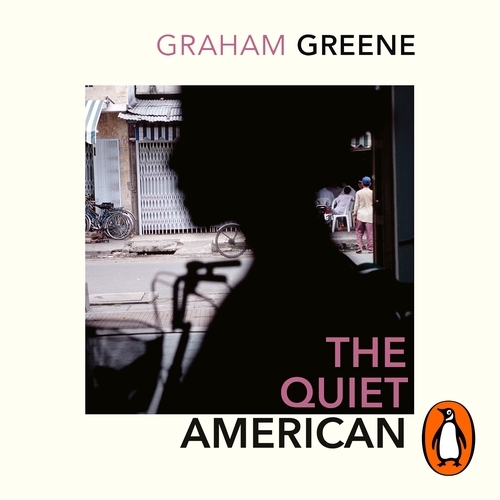 Book cover of The Quiet American by Graham Greene