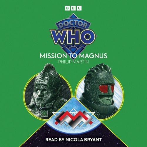 Book cover of Doctor Who: Mission to Magnus by Philip Martin
