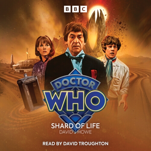 Book cover of Doctor Who: Shard of Life by David J Howe