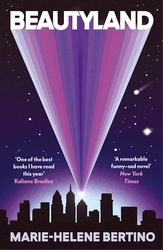 Book cover of Beautyland by Marie-Helene Bertino