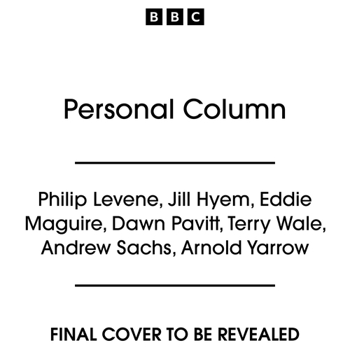 Book cover of Personal Column by Philip Levene, Jill Hyem, Eddie Maguire, Dawn Pavitt, Terry Wale, Andrew Sachs, Arnold Yarrow