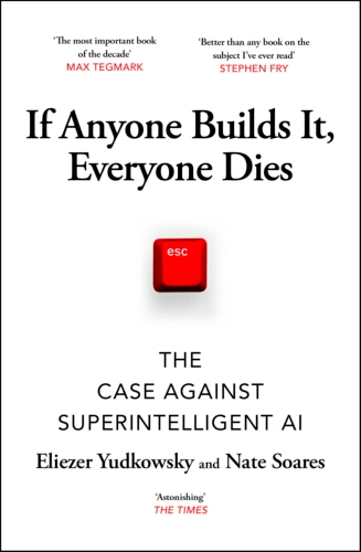Book cover of If Anyone Builds It, Everyone Dies by Eliezer Yudkowsky, Nate Soares