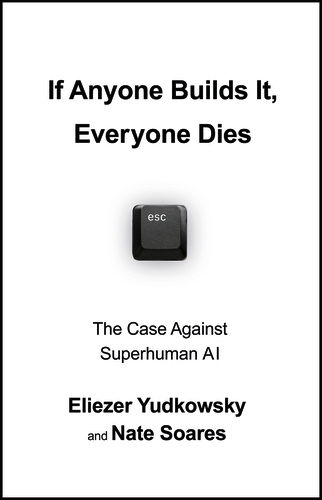 Book cover of If Anyone Builds It, Everyone Dies by Eliezer Yudkowsky, Nate Soares