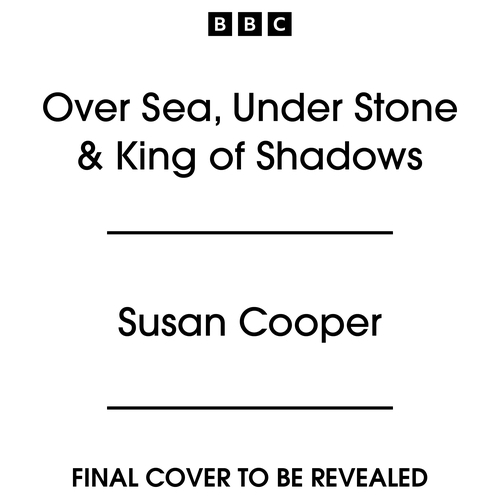 Book cover of Over Sea, Under Stone & King of Shadows by Susan Cooper