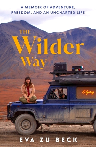 Book cover of The Wilder Way by Eva zu Beck