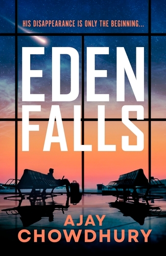 Book cover of Eden Falls by Ajay Chowdhury