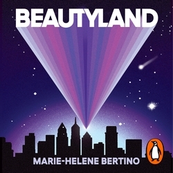 Book cover of Beautyland by Marie-Helene Bertino